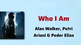 Who i am--Alan walker and putri ariani