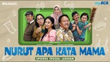 Nurut Apa Kata Mama I Episode Spesial Ramadan: Official Teaser