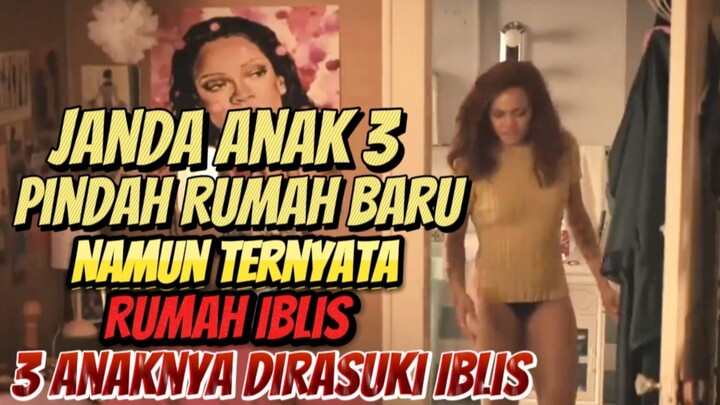 JANDA ANAK 3 PINDAH RUMAH BARU NAMUN DIDALAMNYA 3 ANAKNYA KERASUKAN IBLIS YG JAHAT‼️