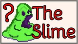 The Slime - Where did it come from? Video game history