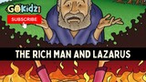 THE RICH MAN AND LAZARUS | Bible Story for Kids