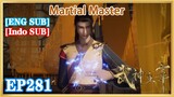 【ENG SUB】Martial Master EP281 1080P