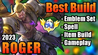 ROGER BEST BUILD 2023 | TOP 1 GLOBAL ROGER BUILD | ROGER - MOBILE LEGENDS | MLBB