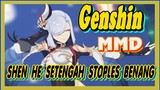 [Genshin, MMD] Shen He, setengah stoples benang