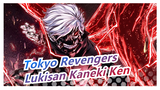 [Tokyo Revengers] Cara Melukis Kaneki Ken Dalam Waktu Singkat