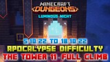 The Tower 11 [Apocalypse] Full Climb, Guide & Strategy, Minecraft Dungeons Luminous Night