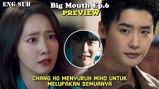 Big Mouth Episode 6 Preview || Chang Ho Tells Miho To Forget Everything