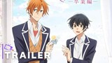 Sasaki and Miyano: Graduation - Official Main Trailer