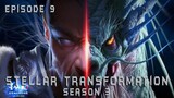 Stellar Transformation Season 3 Episode 9