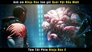 [Review Phim] Anh Em Ninja Rùa Đi Xe Chở Rác Chiến Đấu Quái Vật Đầu Nhớt | Ninja Turtles