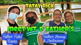 TATAY RICK : MEET WITH THE FATHER'S (FATHER FIDEL ROURA AND FATHER BENNY)