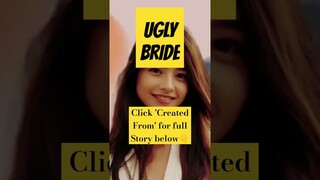 UGLY BRIDE #katamazingstoriesph #jayceamazingstories