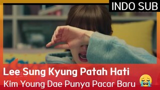 Lee Sung Kyung Patah Hati Kim Young Dae Punya Pacar Baru 🤧 EP03 #ShootingStars 🇮🇩INDOSUB🇮🇩