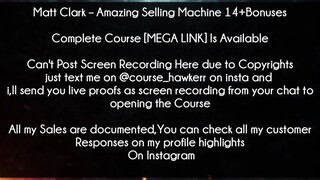 Matt Clark Course Amazing Selling Machine 14+Bonuses Download