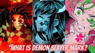 What is Demon Slayer Mark? | Demon Slayer