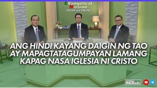 ANG HINDI KAYANG DAIGIN NG TAO AY MAPAGTATAGUMPAYAN LAMANG KAPAG NASA IGLESIA NI CRISTO