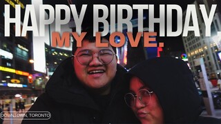 My LOML’s Birthday Celeb! | Downtown Toronto