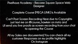 Pixelhaze Academy Course Become Square Space Web Designer Download