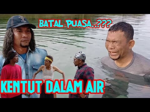 KENTUT DALAM AIR - BATAL PUASA..??? #Ngakak #Komedi #Atoklabu