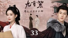 INDO SUB | EP33 Blossom