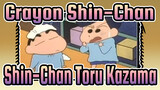 Crayon Shin-Chan
Shin-Chan&Toru Kazama