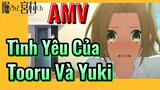 [Horimiya] AMV | Tình Yêu Của Tooru Và Yuki