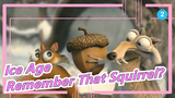 [Ice Age] Do You Remember That Squirrel? (p1)_2