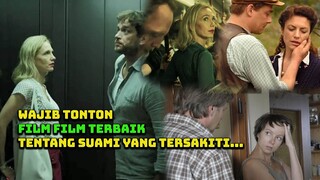 Film Terbaik Tentang, zuami yang dikhianati