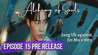 [ENG] Alchemy of Souls Ep 15 Pre Release | Lee Jae Wook is in danger protecting Master Lee's dog