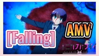 [Falling] AMV