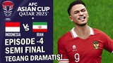AFC Asian Cup (SemiFinal) | Indonesia Vs Iran | Tegang Dan Dramatis! (#4)