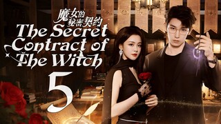 EP5/24 The Secret Contract of the Witch (2025)