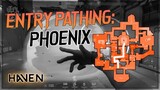 ENTRY PATHS FOR PHOENIX ON HAVEN - How to effectively clear sites, simple and clear guidelines.