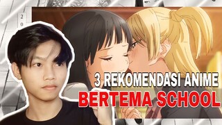 REKOMENDASI ANIME BERTEMA SCHOOL | IrmanKun