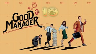 Good Manager (Tagalog) Episode 19 2017 720P
