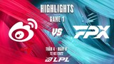 WBG vs FPX | Highlights - Game 1 | Tuần 4 Ngày 6 | LPL Mùa Xuân 2022