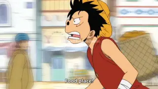 Luffy-No one can stop me when I'm hungry😰😂.