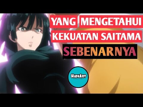 TOP 7 KARAKTER YANG MENGETAHUI KEKUATAN SAITAMA