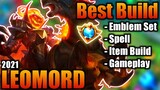 Leomord Best Build 2021 | Top 1 Global Leomord Build | Leomord - Mobile Legends