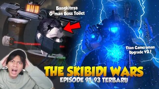 EPISODE 91-93 THE SKIBIDI WARS TERBARU @Virlance! KEBANGKITAN G-MAN BOSS TOILET UPGRADE