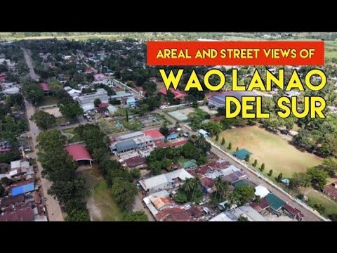 The Municipality of Wao Lanao del Sur