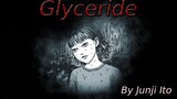 "Glyceride" Animated Horror Manga Story Dub and Narration