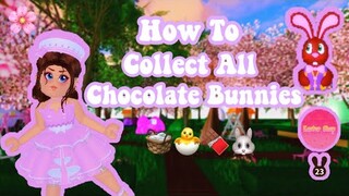 🍫 How To Collect All Chocolate Bunnies in Royale High | Royale High Easter Update