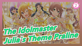 [The Idolmaster] Julia's Theme Praline_2