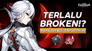 TERLALU BROKEN! Build Arlecchino - Kit, Senjata, Artifact, Tim dan Rotasi | Genshin Impact Indonesia