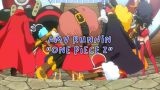 AMV Runnin "One Piece"