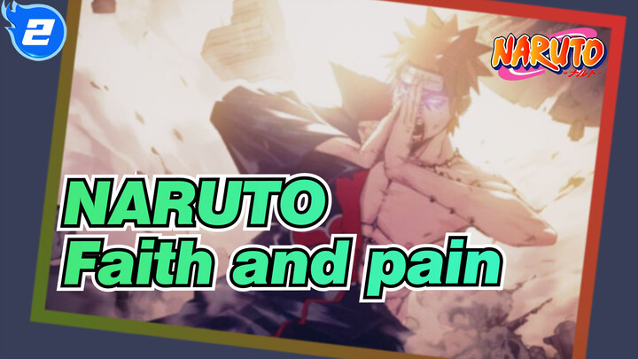 NARUTO|Faith and pain, war and peace.——Pain_2