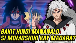 BAKIT WALANG PAG ASANG MANALO SI MOMOSHIKI OTSUTSUKI KAY MADARA?