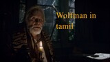 Wolfman in tamil #horror