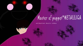 Metalica of puppet~Metallica (intro music animation video)